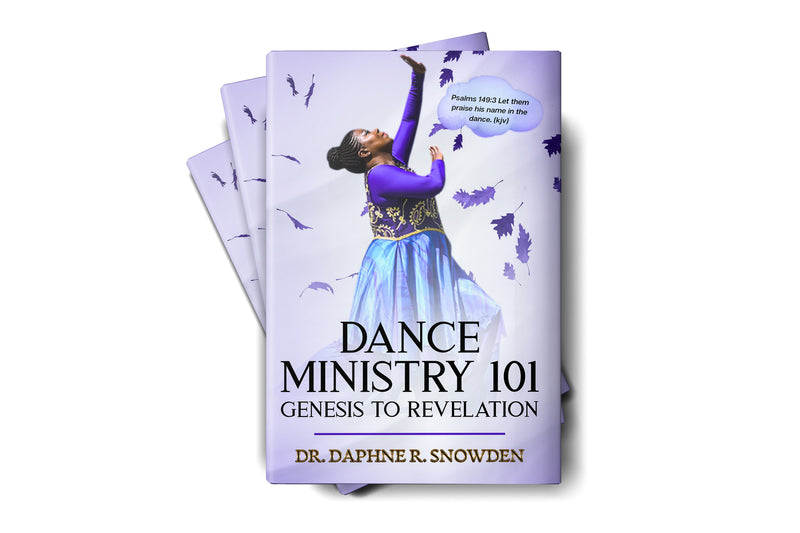 Dance Ministry 101: Genesis to Revelation