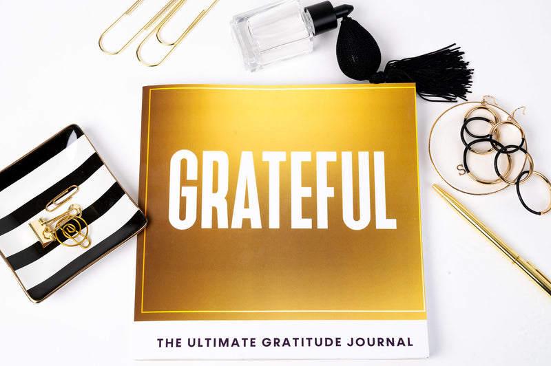 GRATEFUL: The Ultimate Gratitude Journal